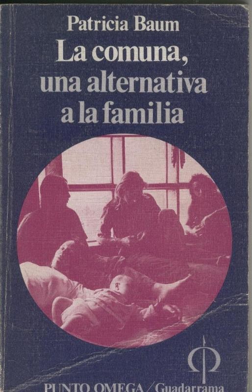 La comuna una alternativa a la familia