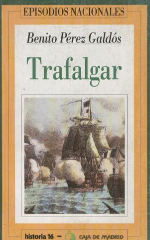 Coleccion Episodios Nacionales numero 01: Trafalgar