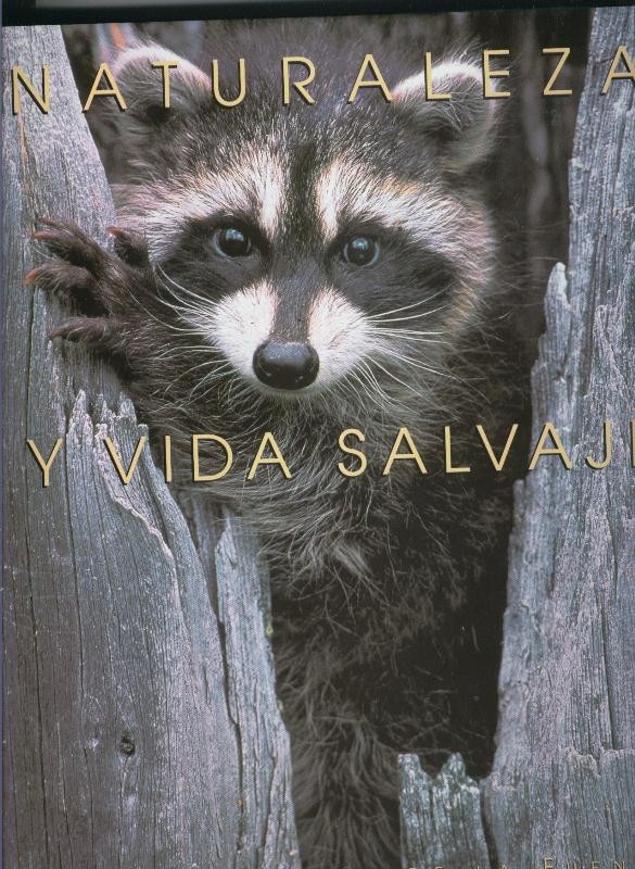 Naturaleza y vida salvaje volumen 4