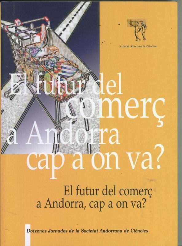 El futur del comerç a Andorra cap a on va