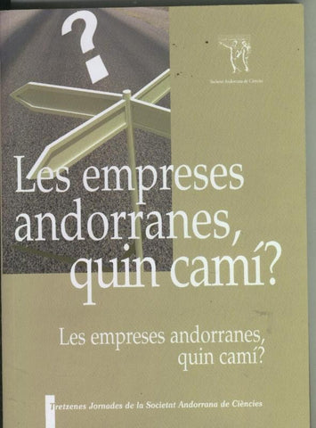 Les empreses andorranes, quin cami