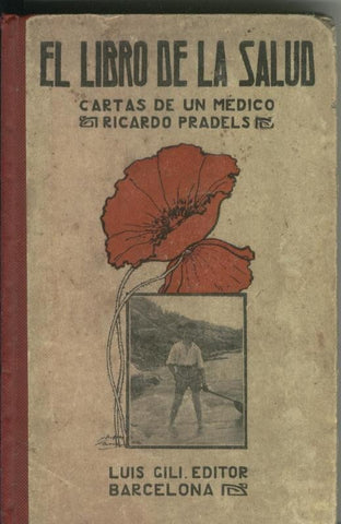 El libro de la salud: cartas de un medico