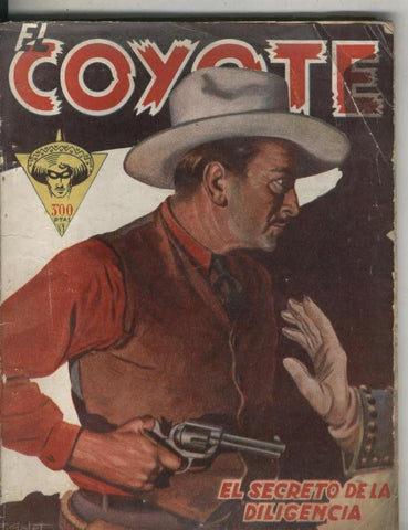 El Coyote: El secreto de la diligencia