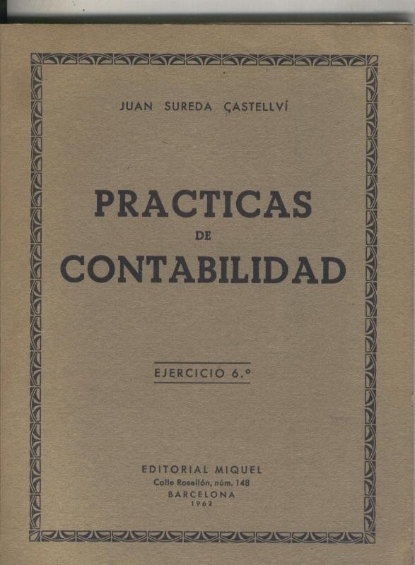 Practicas de contabilidad ejercicio sexto