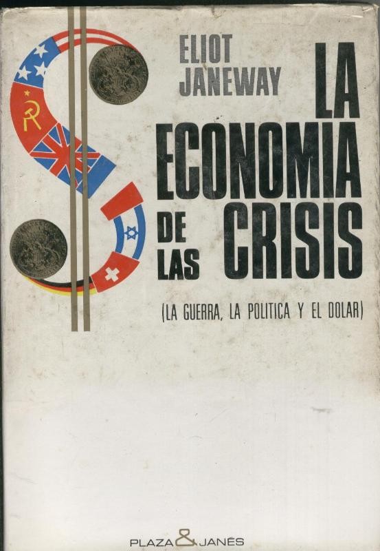 La economia de las crisis