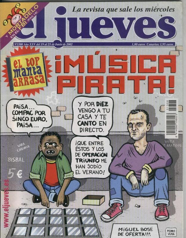 El Jueves revista semanal numero 1308: portada de Pedro Vera con Miguel Bose vendiendo CD en la calle