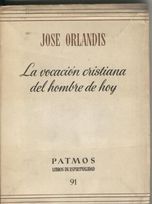 La vocacion Cristiana del hombre de Hoy