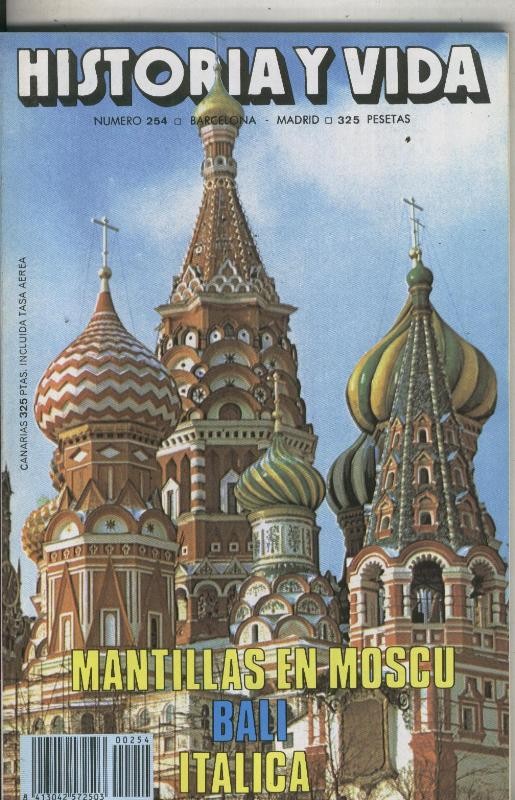 Historia y Vida numero 254: Mantillas en Moscu, Bali, Italica