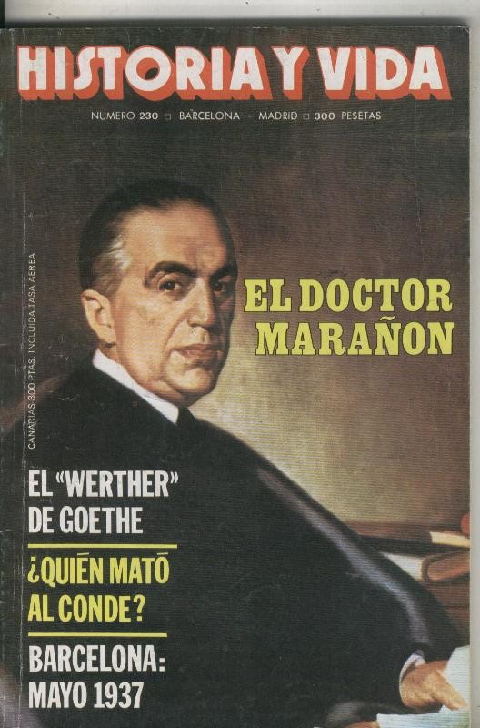 Historia y Vida numero 230: El doctor Marañon-Mateo Orfila