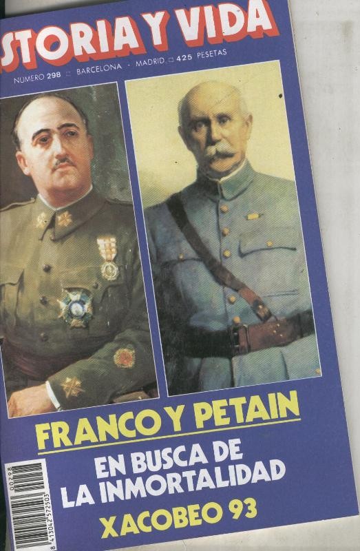 Historia y Vida numero 298: Xacobeo 93, En busca de la inmortalidad