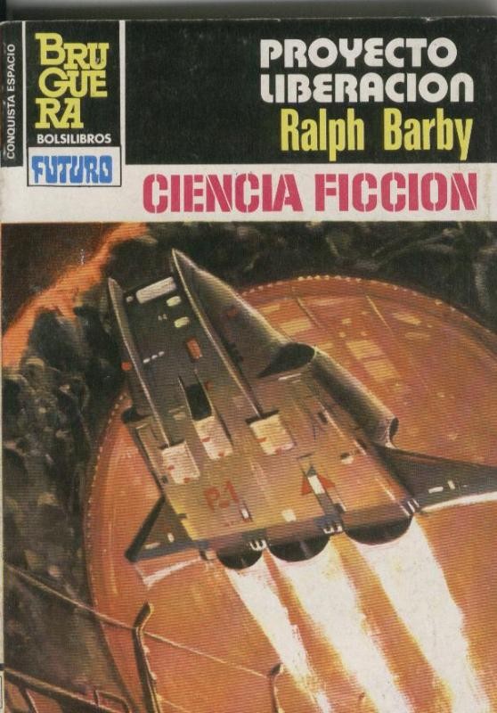La conquista del espacio numero 704: Proyecto liberacion