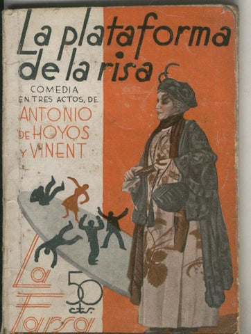 La Plataforma de la risa, comedia en tres actos