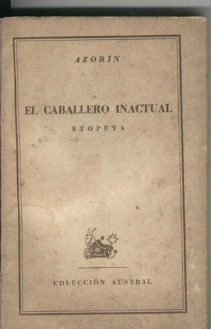 Austral numero 830: El caballero inactual