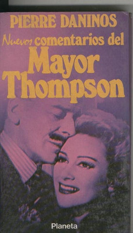 Nuevos comentarios del Mayor Thompson