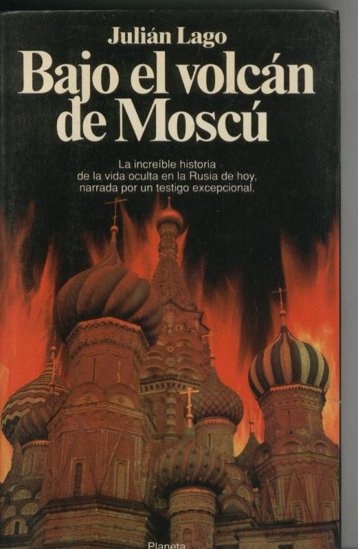 Bajo el volcan de Moscu