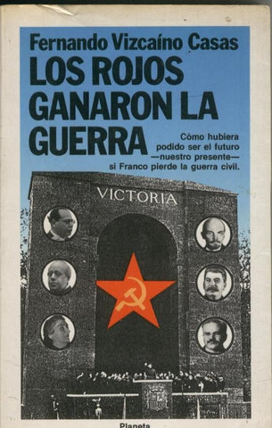 Los rojos ganaron la guerra