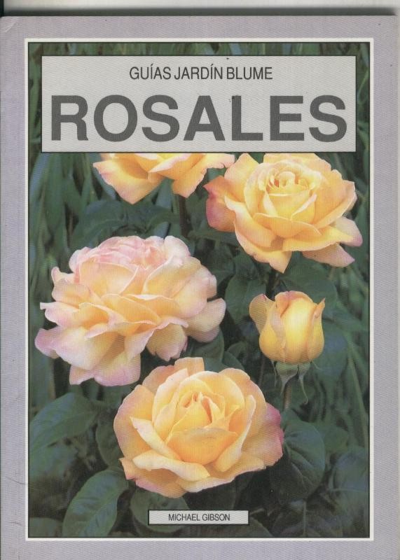 Guias Jardin Blume: Rosales