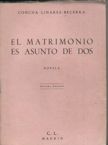El matrimonio es asunto de dos