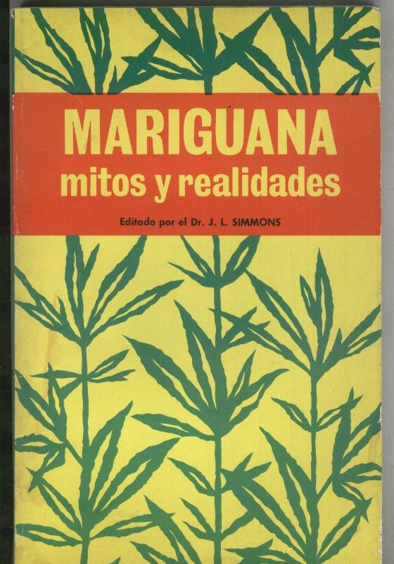 Mariguana mitos y realidades
