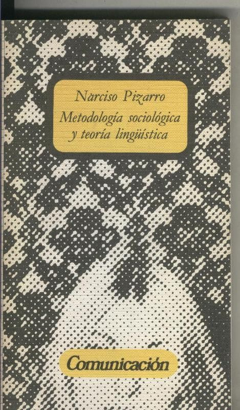 Metodologia sociologica y teoria linguistica