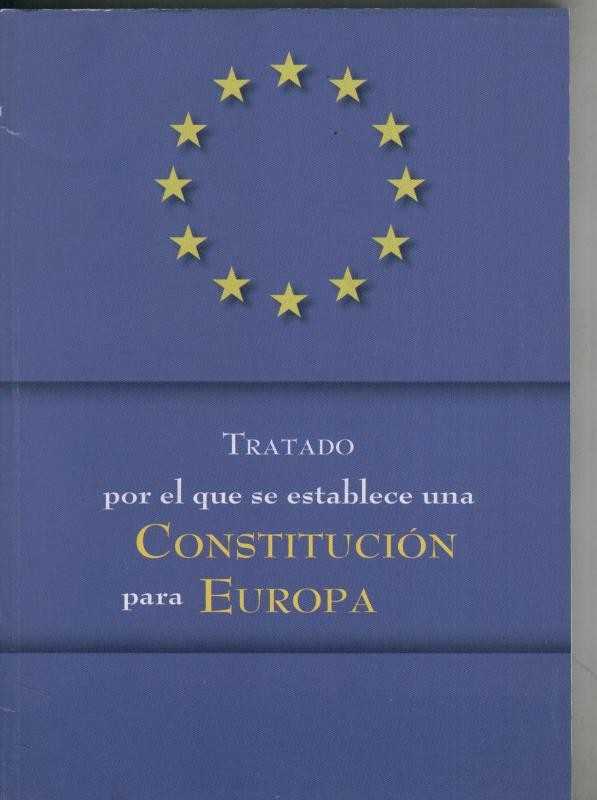 Tratado por el que se establece una Constitucion para Europa