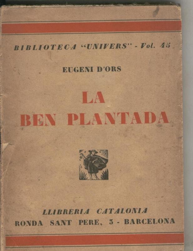 La ben plantada