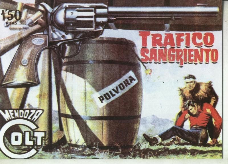 Mendoza Colt facsimil numero 093: Trafico sangriento