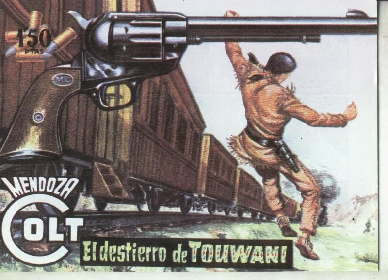Mendoza Colt facsimil numero 069: El destierro de Touwani