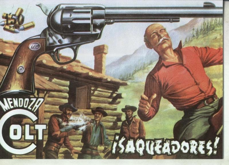 Mendoza Colt facsimil numero 014: Saqueadores