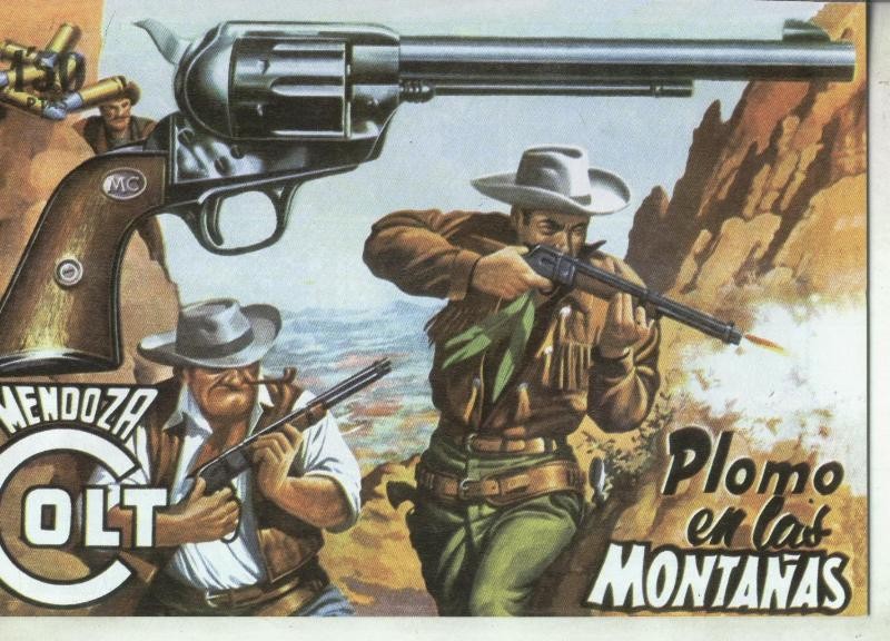 Mendoza Colt facsimil numero 013: Plomo en las montañas