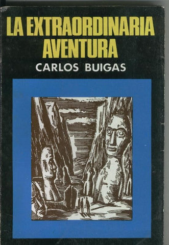 La Extraordinaria Aventura por Carlos Buigas