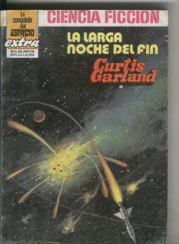 La conquista del espacio extra: La larga noche del fin