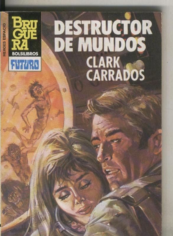 Heroes del espacio: Destructor de mundos