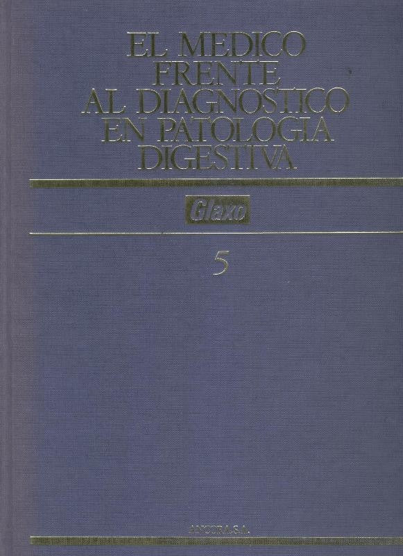 El medico frente al diagnostico en patologia digestiva volumen 5