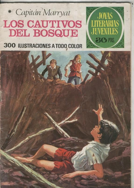 Joyas Literarias Juveniles numero 132: Los cautivos del bosque