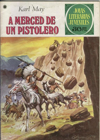 Joyas Literarias Juveniles numero 180: a merced de un pistolero