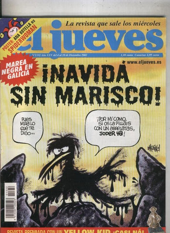 El Jueves revista semanal numero 1332: Marea negra en galicia