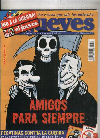 El Jueves revista semanal numero 1348: Aznar y Busch amigos para siempre