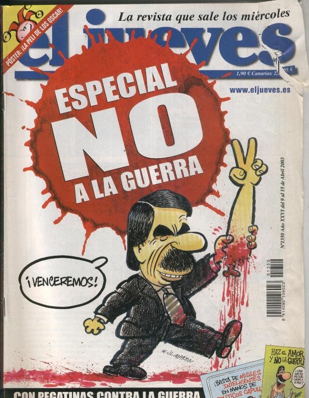 El Jueves revista semanal numero 1350: Aznar especial No a la guerra