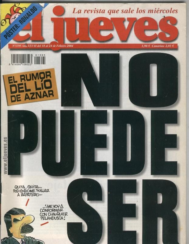 El Jueves revista semanal numero 1395: Aznar y poster de Ronaldo