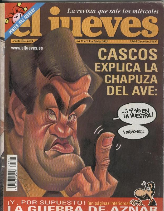 El Jueves revista semanal numero 1347: Aznar y sus guerras