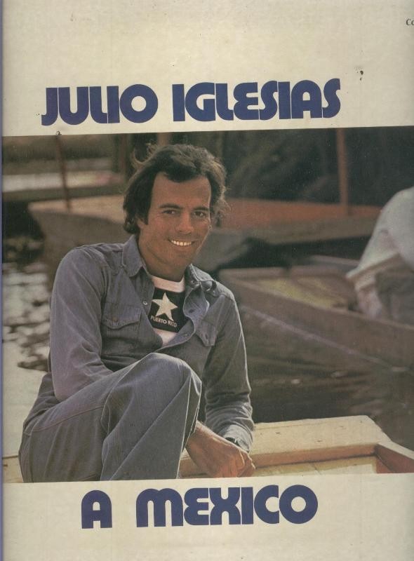 Julio Iglesias: A Mexico