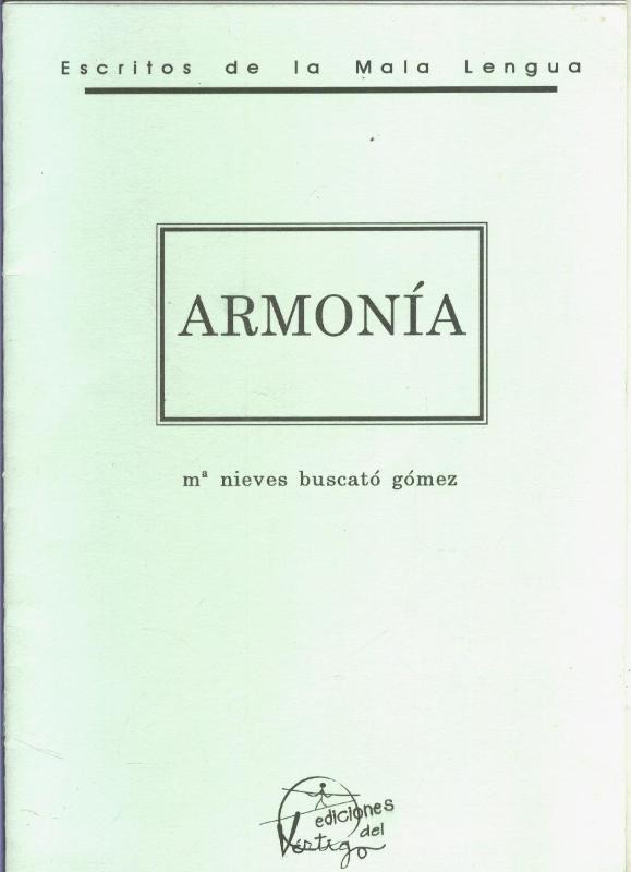 Escritos de la mala lengua: Armonia