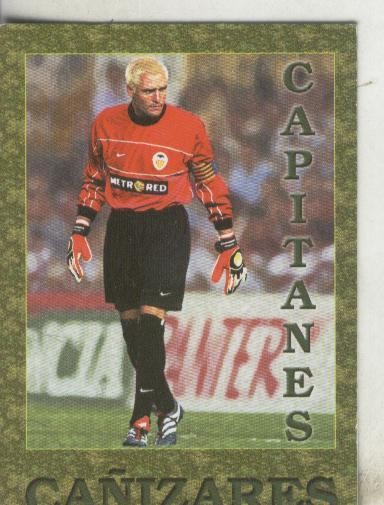 Cromos: Liga 2002: Valencia: Cañizares-capitan