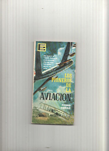 Los pioneros de la aviacion