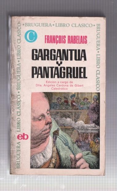 Libro Clasico numero 56: Gargantua y Pantagruel