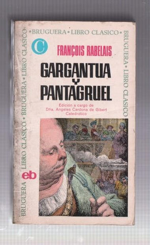 Libro Clasico numero 56: Gargantua y Pantagruel