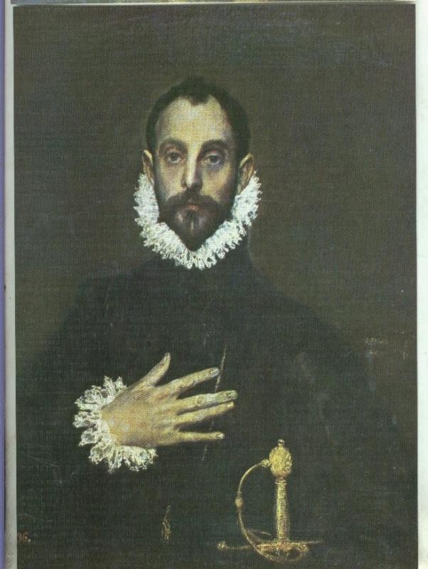 Postal : El Greco: escuela española-El caballero de la mano al pecho