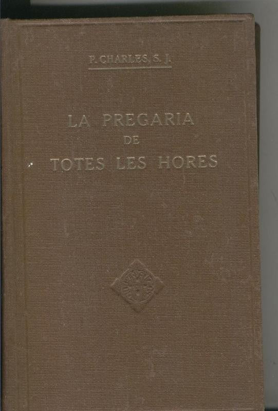 La pregaria de totes les hores