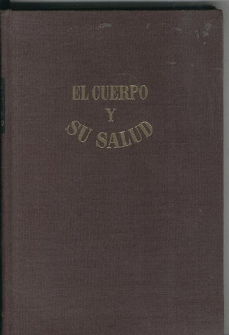 El cuerpo y su salud